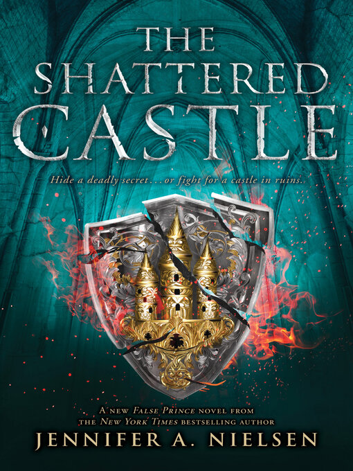 Title details for The Shattered Castle by Jennifer A. Nielsen - Available